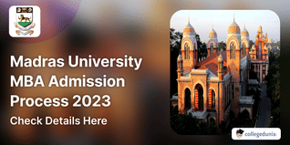 Madras University MBA Admission 2023-24 Open for Vacant Seats; Apply till November 03
